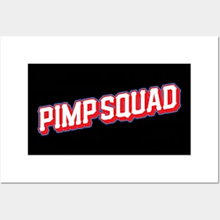 PIMPSQUAD SLANT Posters and Art